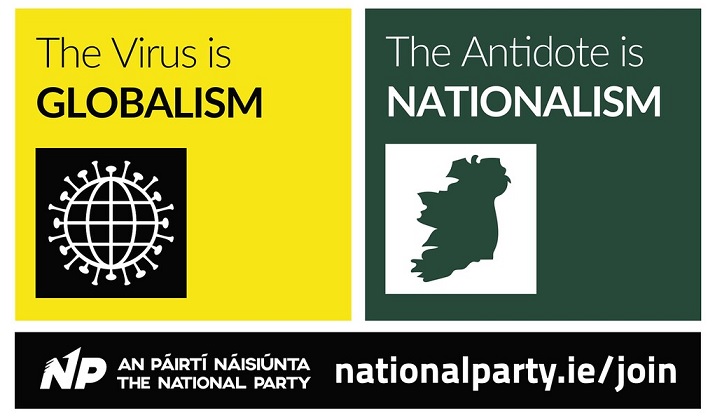 Publicidad del ultraderechista Partido Nacional de Irlanda ensalzando el nacionalismo. Autor: National Party, 20/04/2020. Fuente: Flickr. (CC BY 2.0.).