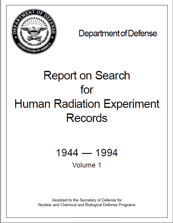 Portada del informe sobre la búsqueda de registros de experimentos con radiación en humanos. Autor: captura de pantalla realizada el 05/10/2020 a las 05:53. Fuente: Archivo del Departamento de Defensa de EEUU.