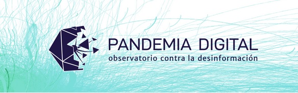 Pandemia Digital, observatorio contra la desinformación creado por Julián Macías Tovar