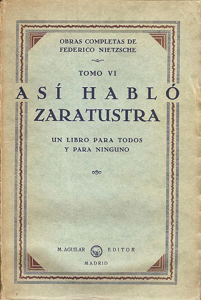 Portada en español de Así habló Zaratustra, publicado en Madrid, 1932. Autor: Ketamino 22/11/2011. Fuente: Wikimedia Commons (CC BY-SA 3.0)