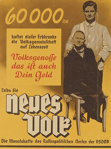 Propaganda del nazismo informando acerca del coste de mantener a una persona con una enfermedad hereditaria